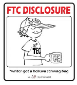 Sponsored Posts, Paid Reviews - FTC Disclosure Schwag150